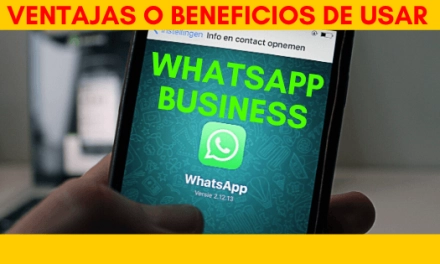 Ventajas De WhatsApp Business