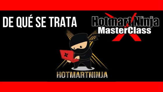 De Qué Se Trata Hotmart Ninja Masterclass