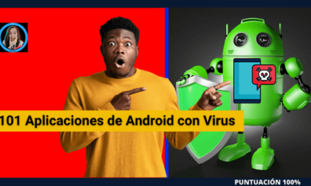 101 Aplicaciones de Android con Virus