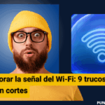 Cómo mejorar la señal del Wi-Fi: 9 trucos para navegar sin cortes
