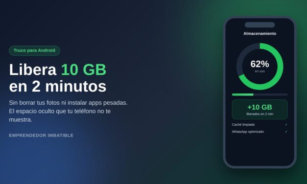 El Truco Oculto de Android que Libera 10 GB en 2 Minutos