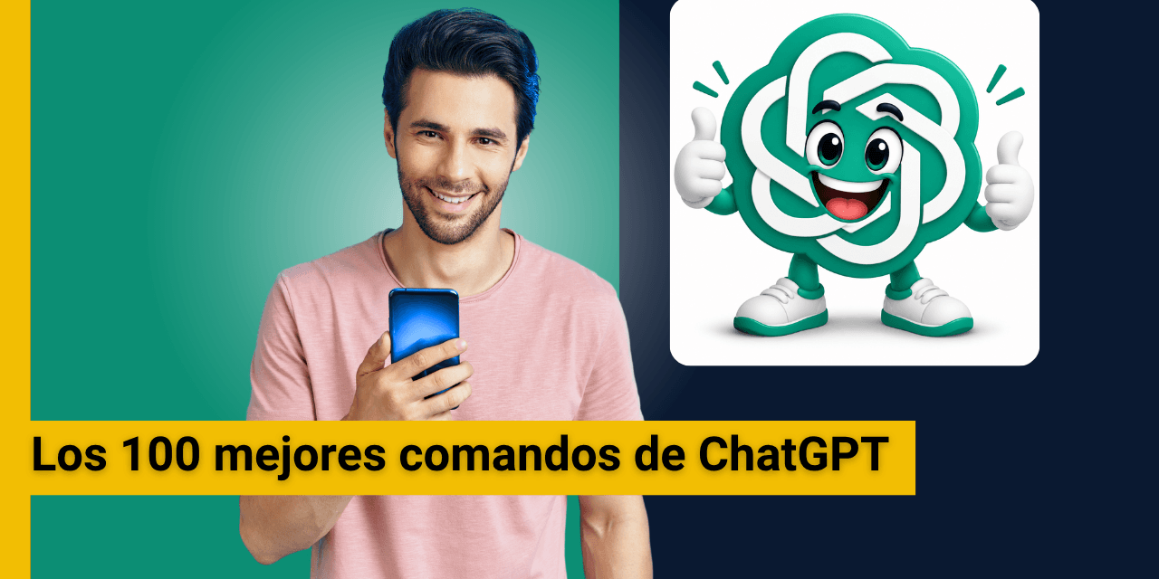 Los 100 mejores comandos de ChatGPT para aprender más rápido (lista completa)