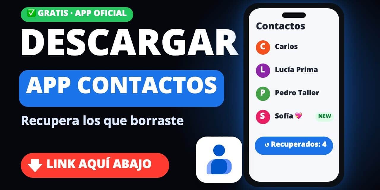 Descargar App para Recuperar Contactos Borrados Gratis y Rápido en 3 Pasos