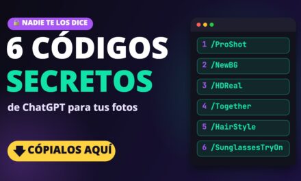 6 Códigos Secretos de ChatGPT: el Truco Increíble para Editar Fotos (Cópialos Aquí)