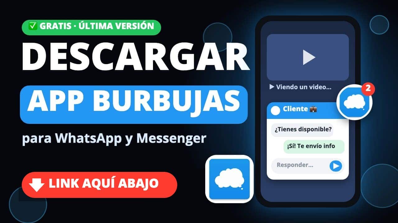 Descargar app de burbujas para WhatsApp gratis