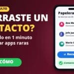 Cómo Recuperar Contactos Borrados del Celular Rápido en 1 Minuto (Sin Apps Raras)